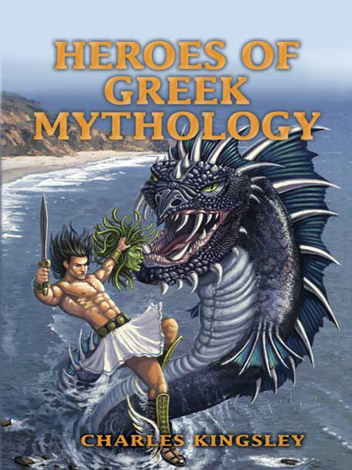 Title details for Heroes of Greek Mythology by Charles Kingsley - Available